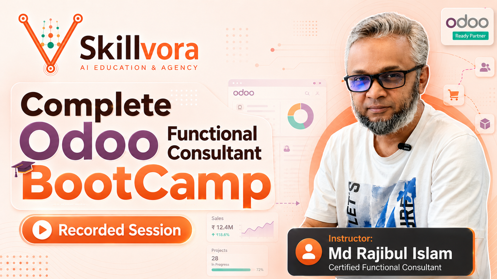 Complete Odoo Functional Consultant BootCamp | Master Odoo ERP in Bangladesh